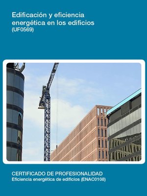 cover image of UF0569--Edificación y eficiencia energética en los edificios